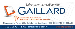 GAILLARD FABRICANT INSTALLATEUR MENUISERIE ALUMINIUM - MÉTALLERIE - PROTECTION SOLAIRE