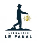 LIBRAIRIE LE FANAL