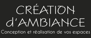 CREATION D'AMBIANCE