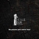 LA VIEILLE TOUR