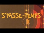 S'PASSE-TEMPS