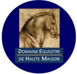 DOMAINE EQUESTRE DE HAUTE MAISON