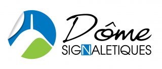 DOME SIGNALETIQUES