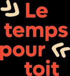 LE TEMPS POUR TOIT