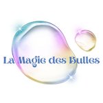 LA MAGIE DES BULLES