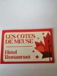 HOTEL RESTAURANT DES COTES DE MEUSE
