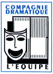 LA COMPAGNIE DRAMATIQUE L'EQUIPE UAICF