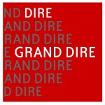 GRAND DIRE