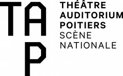 TAP THÉÂTRE AUDITORIUM DE POITIERS-SCENE NATIONALE