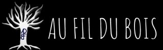 AU FIL DU BOIS