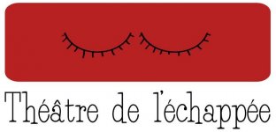 THEATRE DE L'ECHAPPEE