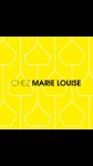 CHEZ MARIE-LOUISE