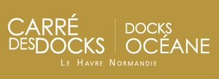 CARRÉ DES DOCKS LE HAVRE NORMANDIE