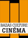 BAZAS CULTURE CINEMA