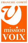 FRANCHE COMTE MISSION VOIX