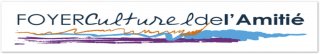 FOYER CULTUREL DE L'AMITIE