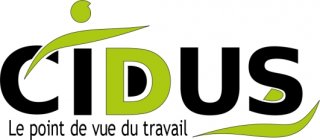 CIDUS SANTE AU TRAVAIL & SECURITE _ ERGONOMIE ET SCIENCES HUMAINES - MANAGEMENT DES ORGANISATIONS - EXPERTISES CHSCT