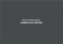 MONA BISMARCK AMERICAN CENTER
