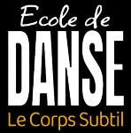 LE CORPS SUBTIL