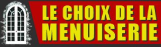 LE CHOIX DE LA MENUISERIE