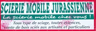 SCIERIE MOBILE JURASSIENNE