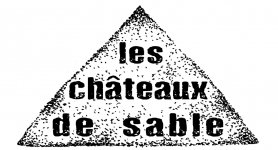 LES CHATEAUX DE SABLE