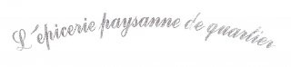 L'EPICERIE PAYSANNE