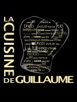 LA CUISINE DE GUILLAUME