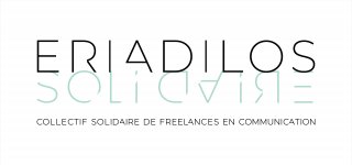 ERIADILOS, COLLECTIF SOLIDAIRE DE FREELANCES EN COMMUNICATION