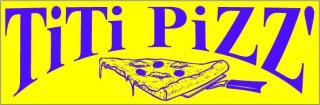 TITI PIZZ
