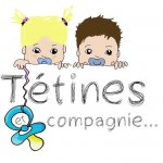 TÉTINES ET COMPAGNIE