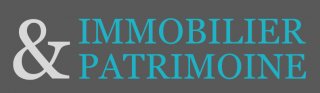 IMMOBILIER & PATRIMOINE, DEPUIS 21 ANS