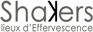 SHAKERS LIEUX D'EFFERVESCENCE