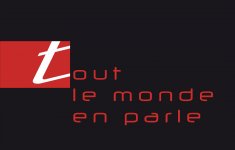 TOUT LE MONDE EN PARLE