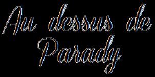 AU DESSUS DE PARADY