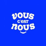 VOUS C’EST NOUS