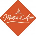 LA MAISON D'AUM