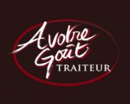 À VOTRE GOUT