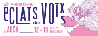 FESTIVAL ECLATS DE VOIX - AUCH EN GASCOGNE