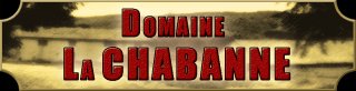 DOMAINE LA CHABANNE