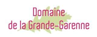 DOMAINE DE LA GRANDE GARENNE