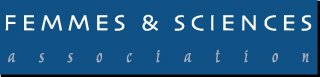 ASSOCIATION FEMMES ET SCIENCES