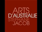 GALERIE ARTS D'AUSTRALIE • STEPHANE JACOB