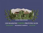 LES MAISONS VERTES PROVENÇALES