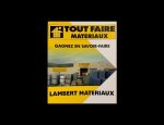 Photo TOUT FAIRE MATERIAUX LAMBERT MATERIAUX