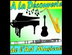 A LA DECOUVERTE DE L'ART MUSICAL